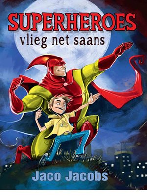 cover image of Superheroes vlieg net saans